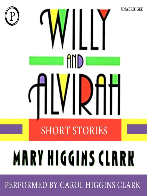 Title details for Willy and Alvirah by Mary Higgins Clark - Wait list